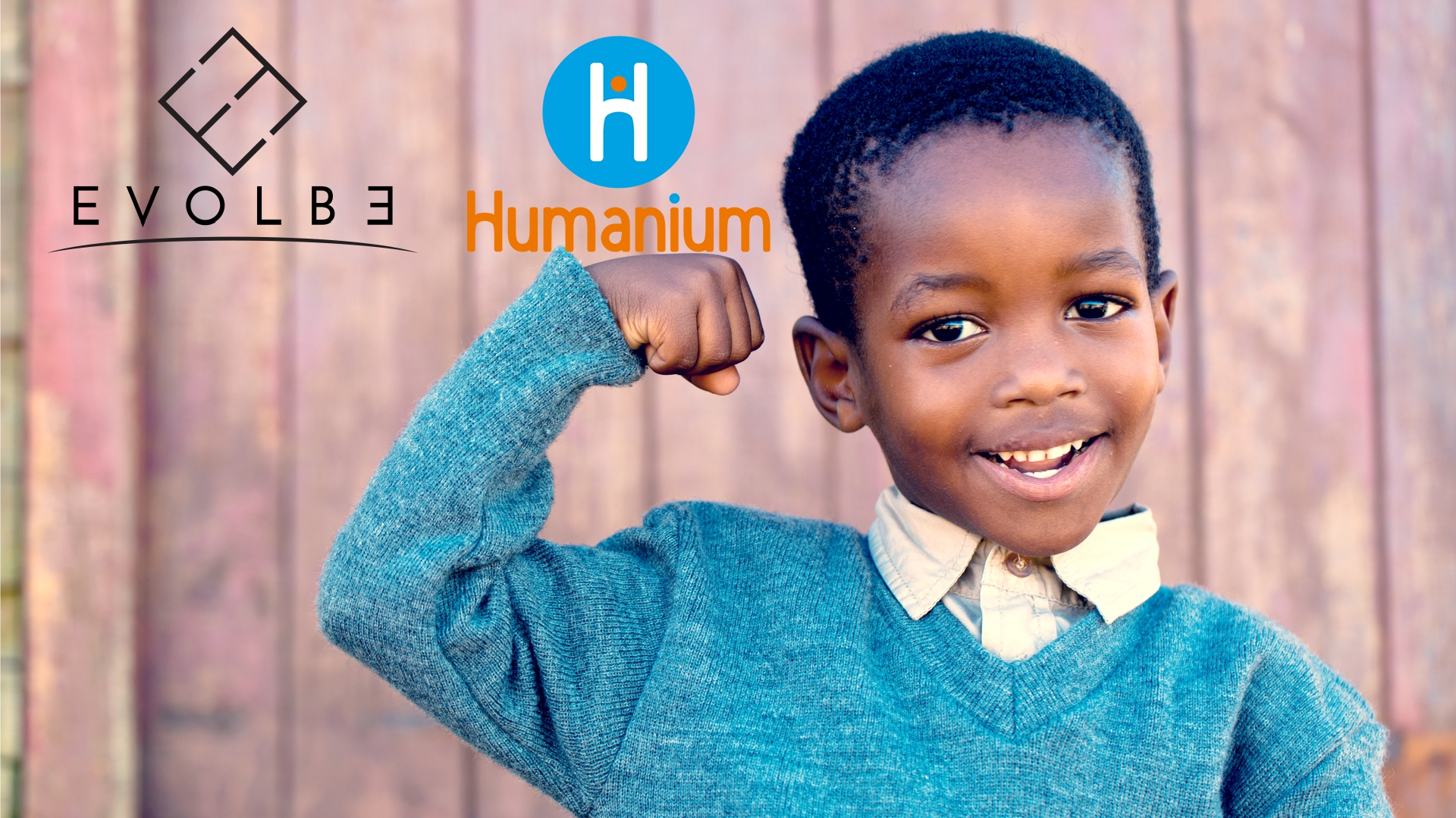 EVOLBE & HUMANIUM: Collaborative Alliances. Protecting Children's Rights.